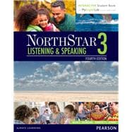 NorthStar Listening and Speaking 3 with Interactive Student Book access code and MyEnglishLab