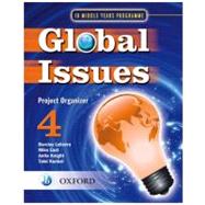 IB Global Issues Project Organizer 4 Middle Years Programme