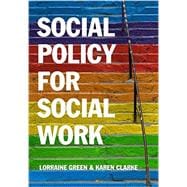 Social Policy for Social Work Placing Social Work in its Wider Context