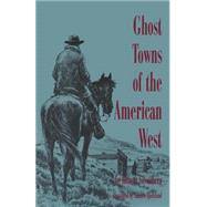 Ghost Towns of the American West