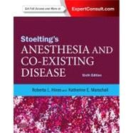 Stoelting's Anesthesia and Co-Existing Disease: (Book with Access Code)