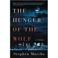 The Hunger of the Wolf A Novel