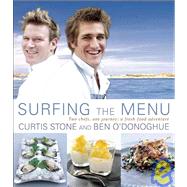 Surfing the Menu; Two Chefs, One Journey: A Fresh Food Adventure