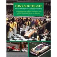 Tony Southgate from Drawing Board to Chequered Flag