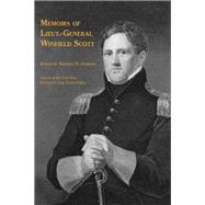 Memoirs of Lieut.-General Winfield Scott