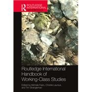 Routledge International Handbook of Working-Class Studies