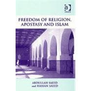 Freedom of Religion, Apostasy and Islam,9780754630821