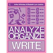 Analyze, Organize, Write