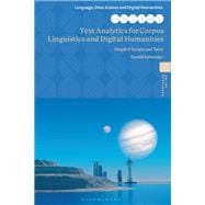 Text Analytics for Corpus Linguistics and Digital Humanities