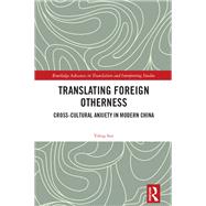 Translating Foreign Otherness