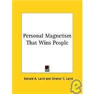 Personal Magnetism That Wins People