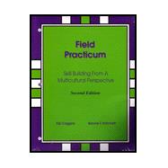 Field Practicum Skill Building From a Multicultural Perspective