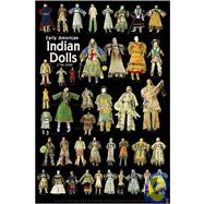 Ancient Artifacts: Early American Indian Dolls