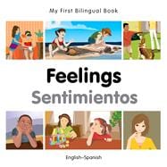 My First Bilingual Book–Feelings (English–Spanish)
