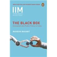 Black Box Innovation and Public Policy in India (IIMA Business Series)
