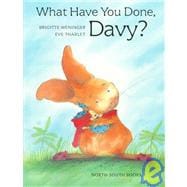 What Have You Done, Davy?