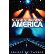 Steven Spielberg's America