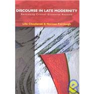 Discourse in Late Modernity Rethinking Critical Discourse Analysis