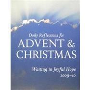 Waiting in Joyful Hope: Daily Reflections for Advent and Christmas 2009-2010