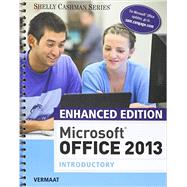 Enhanced Microsoft Office 2013 Introductory, Spiral-bound Version