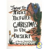 Twas the Night Before Christmas in the Desert