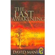 The Last Awakening: A Call to Repentance