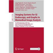 Imaging Systems for GI Endoscopy, and Graphs in Biomedical Image Analysis