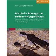 Psychische Störungen bei Kindern und Jugendlichen: Lehrbuch der Kinder- und Jugendpsychiatrie und -psychotherapie