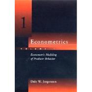 Econometrics Vol. 1 : Econometric Modeling of Producer Behavior