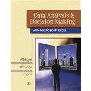 Data Analysis and Decision Making with Microsoft Excel (with CD-ROM, InfoTrac, and Decision Tools and Statistic Tools Suite)