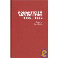Romanticism and Politics, 1789û1832
