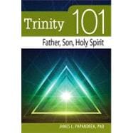 Trinity 101: Father, Son, Holy Spirit