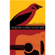 The Red Bird All-indian Traveling Band