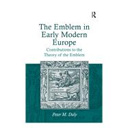 The Emblem in Early Modern Europe