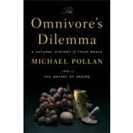 The Omnivore's Dilemma A Natural History of Four Meals