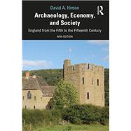 Archaeology, Economy, and Society