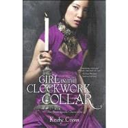 The Girl in the Clockwork Collar