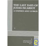 The Last Days of Judas Iscariot - Acting Edition