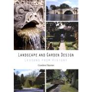 Landscape and Garden Design Lessons from History