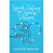 Speed Dating for Sperm Donors