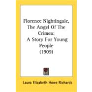 Florence Nightingale, the Angel of the Crime : A Story for Young People (1909)