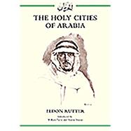 The Holy Cities of Arabia