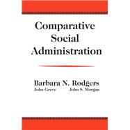 Comparative Social Administration
