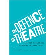 In Defence of Theatre