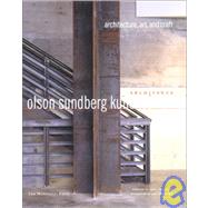 Olson Sundberg Kundig Allen Architects Architecture, Art and Craft