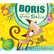 Boris and the Wrong Shadow