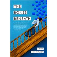 The Bones Beneath
