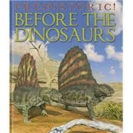 Before the Dinosaurs