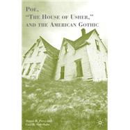 Poe, “The House of Usher,” and the American Gothic