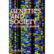 Genetics and Society: A Sociology of Disease